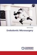 Endodontic Microsurgery di Nikhitha Shetty edito da LAP LAMBERT Academic Publishing