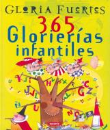365 glorierías infantiles di Gloria Fuertes edito da Susaeta Ediciones