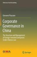 Corporate Governance in China di Giovanni Pisacane edito da Springer Singapore