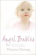 Angel Babies di Theresa Cheung edito da Harpercollins Publishers