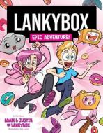 Lankybox: Epic Adventure! di Lankybox edito da HarperCollins