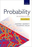 Probability: An Introduction di Geoffrey Grimmett, Dominic Welsh edito da OXFORD UNIV PR