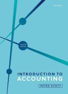 Introduction To Accounting di Peter Scott edito da Oxford University Press