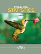 Introductory Statistics Plus Mymathlab/mystatlab -- Access Card Package di Neil A. Weiss edito da Pearson Education (us)