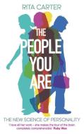 The People You Are di Rita Carter edito da Little, Brown Book Group
