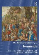 The Routledge History of Genocide edito da ROUTLEDGE