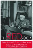 The Red Book: Reflections on C.G. Jung's Liber Novus edito da Taylor & Francis Ltd