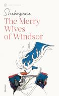 The Merry Wives Of Windsor di William Shakespeare edito da Penguin Putnam Inc