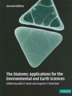 The Diatoms di John P. Smol edito da Cambridge University Press