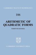 Arithmetic of Quadratic Forms di Yoshiyuki Kitaoka edito da Cambridge University Press