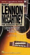 Best of Lennon & McCartney for Acoustic Guitar: A Step-By-Step Breakdown of the Fab Four's Acoustic Guitar Styles and Techniques edito da Hal Leonard Publishing Corporation