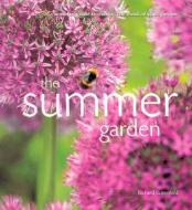 The Summer Garden di Richard Rosenfeld edito da Anness Publishing