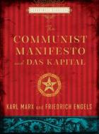 The Communist Manifesto And Das Kapital di Karl Marx, Friedrich Engels edito da Book Sales