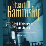 A Whisper to the Living di Stuart M. Kaminsky edito da Audiogo