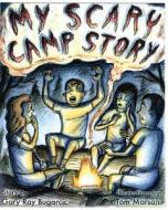 My Scary Camp Story di Gary Ray Bugarcic edito da Spuyten Duyvil Publishing