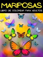 Mariposas di Colority Book edito da COLORITY BOOK