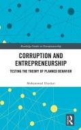 Corruption And Entrepreneurship di Mohammad Heydari edito da Taylor & Francis Ltd