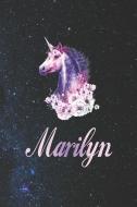 Marilyn: First Name Personalized Unicorn Customized Names Gift Birthday Girl Notebook Journal di Day Writing Journals edito da INDEPENDENTLY PUBLISHED