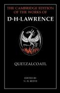 Quetzalcoatl di D. H. Lawrence edito da Cambridge University Press