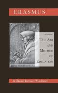 Desiderius Erasmus Concerning the Aim and Method of Education di William Harrison Woodward edito da Cambridge University Press