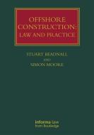 Offshore Construction di Stuart Beadnall, Simon Moore edito da Taylor & Francis Ltd