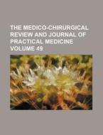 The Medico-chirurgical Review, And Journ di Henry James Johnson, Anonymous edito da Rarebooksclub.com