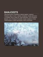 Banjoists: Banjo, Arjen Anthony Lucassen di Books Llc edito da Books LLC, Wiki Series