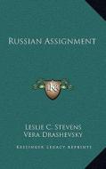 Russian Assignment di Leslie C. Stevens edito da Kessinger Publishing