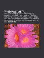 Windows Vista: Du Windows Vista De Pi P di L. I. Yu N. Wikipedia edito da Books LLC, Wiki Series