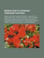 Mobius Encyclopaedia - Freedom Fighters: Aerial, Amy Rose, Antoine D'Coolette, Argyle the Crocodile, Arlo, Athena, Augustus, Avery the Bear, Barby Koa di Source Wikia edito da Books LLC, Wiki Series