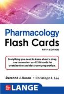 Lange Pharmacology Flashcards, Fifth Edition di Suzanne Baron, Christoph Lee edito da MCGRAW HILL EDUCATION & MEDIC
