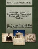 Helvering V. Eubank U.s. Supreme Court Transcript Of Record With Supporting Pleadings di John W Drye, Additional Contributors edito da Gale Ecco, U.s. Supreme Court Records