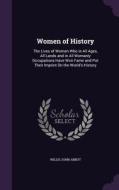 Women Of History di Willis John Abbot edito da Palala Press