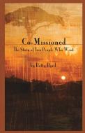 Co-Missioned di Betty Byrd edito da Worldwide Publishing Group