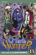 O-Parts Hunter, Vol. 15 di Seishi Kishimoto edito da VIZ LLC
