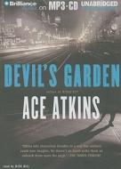 Devil's Garden di Ace Atkins edito da Brilliance Corporation