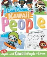I Can Draw Kawaii People edito da BES PUB