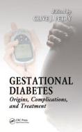 Gestational Diabetes edito da Taylor & Francis Inc