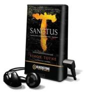 Sanctus [With Earbuds] di Simon Toyne edito da Findaway World