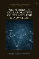 Networks Of Collaborative Contracts di BAQUERO PABLO MARCEL edito da Bloomsbury Academic