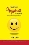Happiness di Asif Zaidi edito da iUniverse