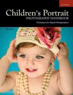 Children's Portrait Photography Handbook di Bill Hurter edito da Amherst Media