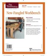 Fine Woodworking's New-Fangled Workbench Plan di Fine Woodworking edito da Taunton Press