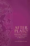 After Plato edito da University Press Of Colorado