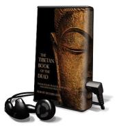 The Tibetan Book of the Dead [With Earbuds] edito da Findaway World