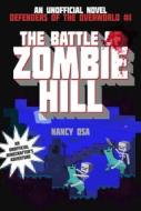 The Battle of Zombie Hill di Nancy Osa edito da SKY PONY PR