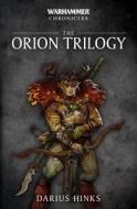 The Orion Trilogy di Darius Hinks edito da Games Workshop