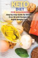 Keto Diet for Beginners di Jason Smith edito da MikCorp Ltd.