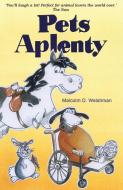 Pets Aplenty di Malcolm D. Welshman edito da Austin Macauley