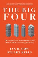 The Big Four di Ian Gow, Stuart Kells edito da La Trobe University Press